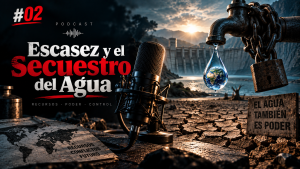 SecuestroAguaPodcast02